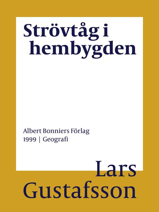 Title details for Strövtåg i hembygden by Lars Gustafsson - Available